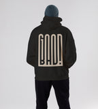 Good Bad Hoodie