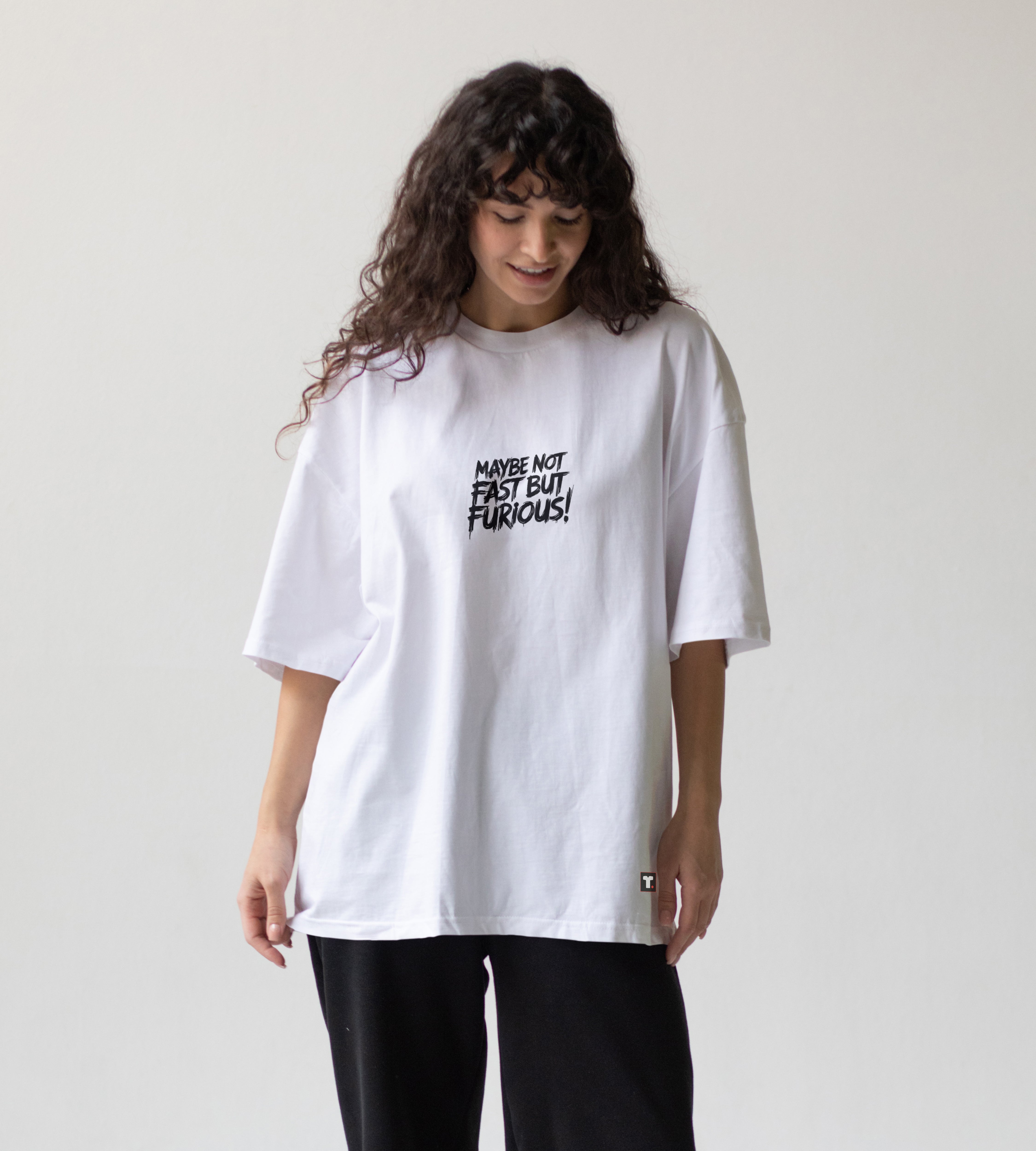 Maybe Not Fast But Furious! Oversized T-Shirt