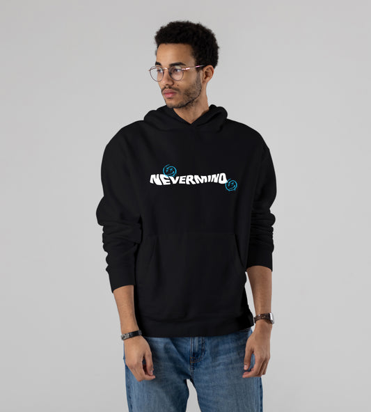 Never Mind Hoodie