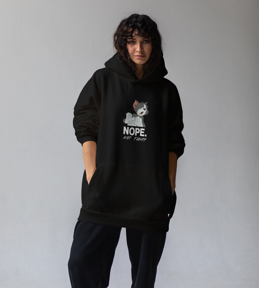 Nope Not Today Hoodie