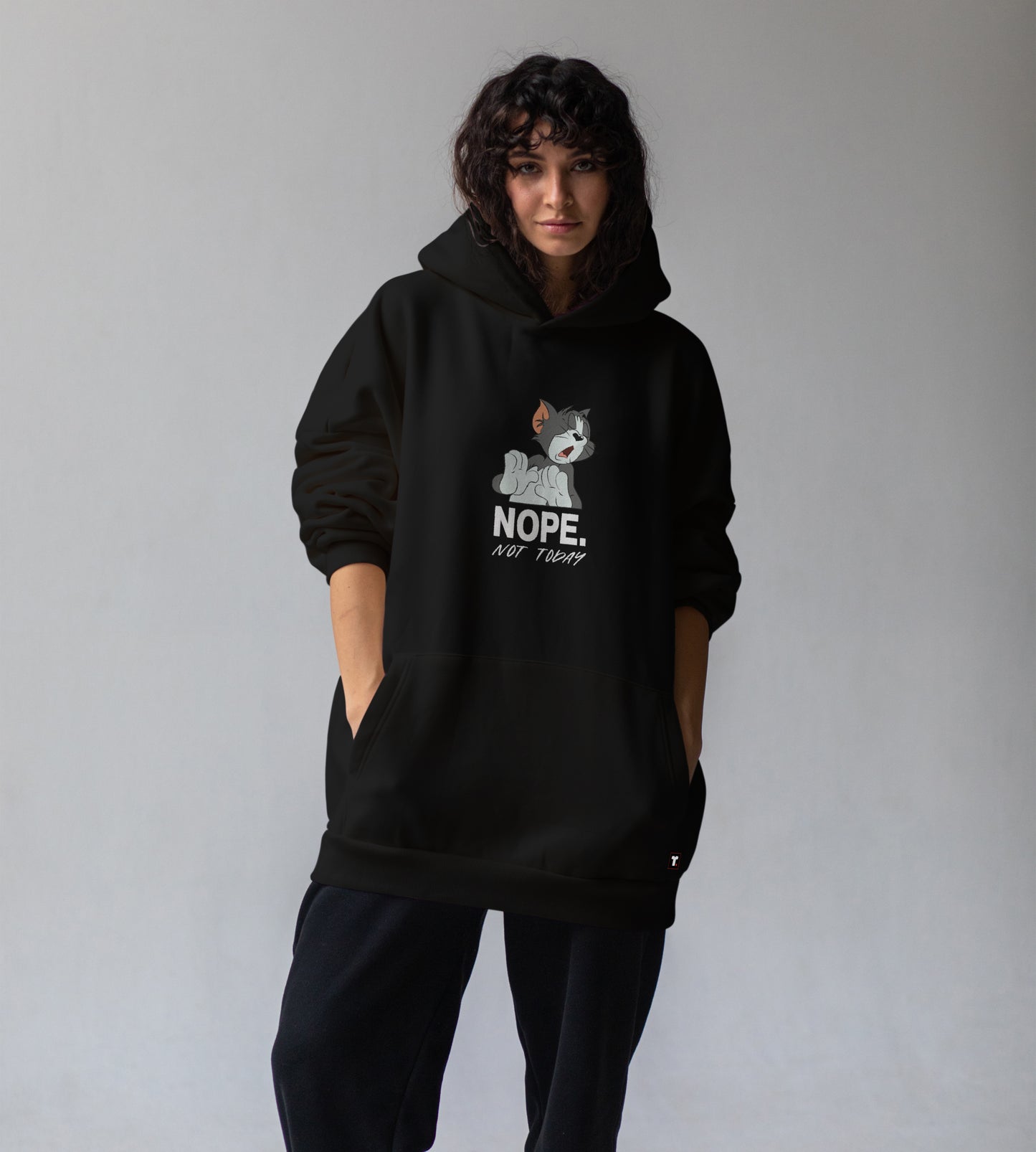 Nope Not Today Hoodie