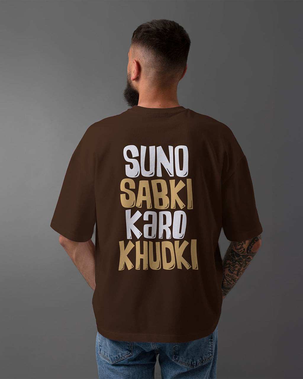 Suno Sabki Karo Khudki Oversized T-Shirt