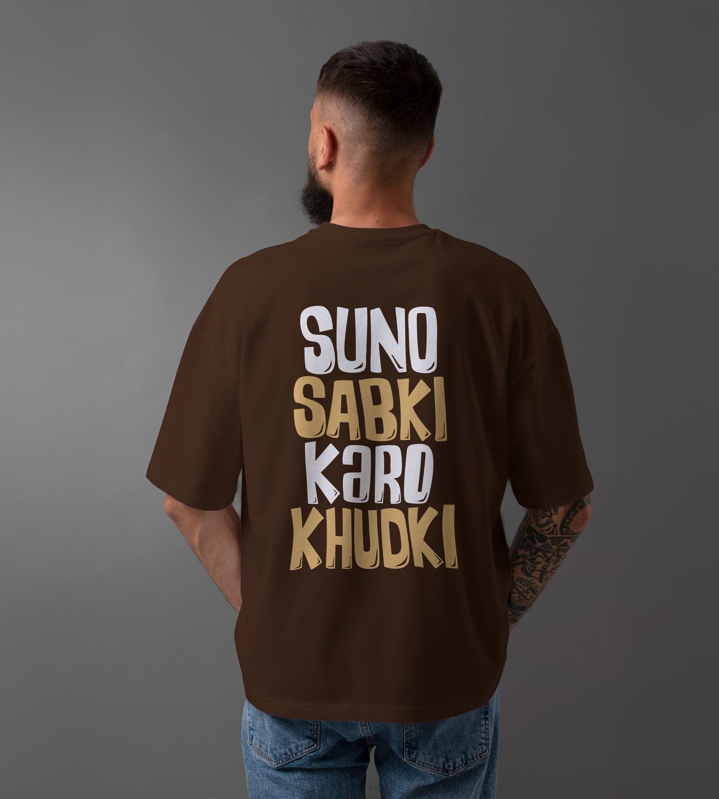 Suno Sabki Karo Khudki Oversized T-Shirt